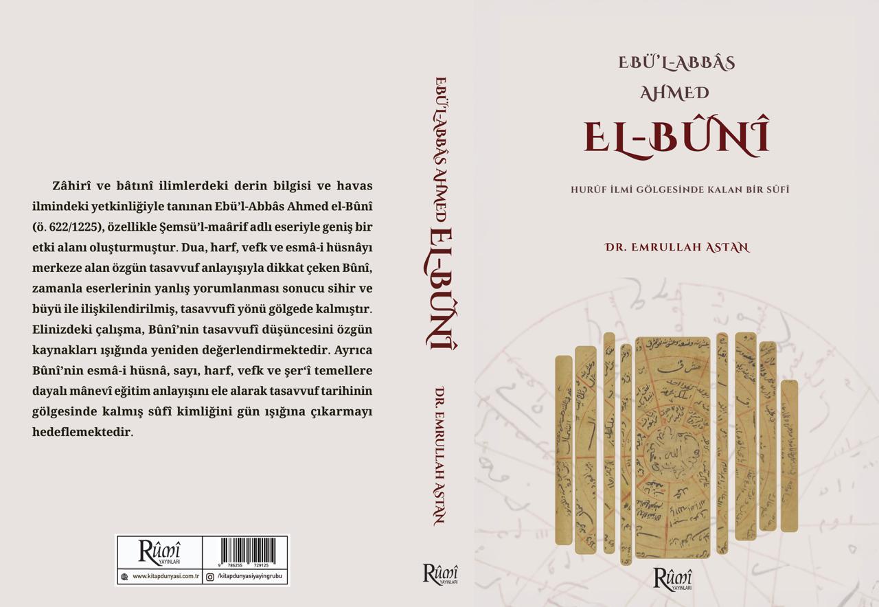 Emrullah ASTAN Ebul Abbas Ahmed El Buni Huruf İlmi Gölgesinde Kalan Bir Sufi