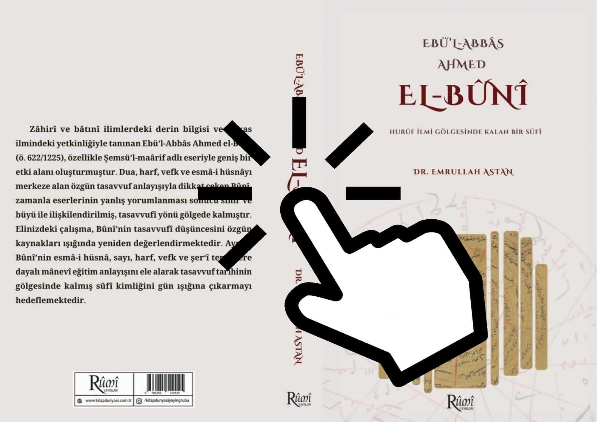 Emrullah ASTAN Ebul Abbas Ahmed El Buni Huruf İlmi Gölgesinde Kalan Bir Sufi 